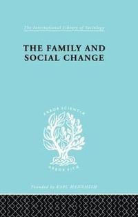 bokomslag The Family and Social Change