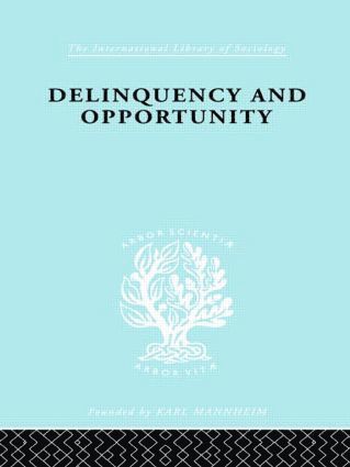 bokomslag Delinquency and Opportunity