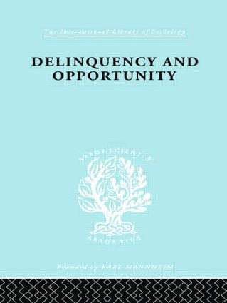 Richard A. Cloward, L.E. Ohlin, L. E. Ohlin - Delinquency and Opportunity, Inbunden
