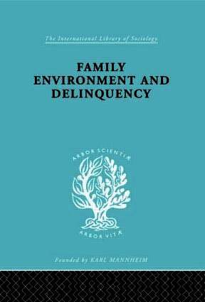 Family Environment and Delinquency