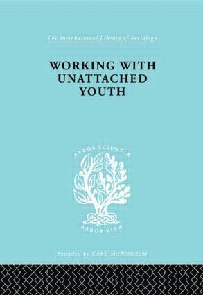 bokomslag Working with Unattached Youth