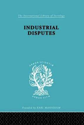 J. E. T. Eldridge - Industrial Disputes Ils 151, Inbunden