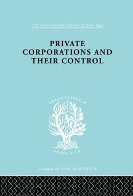 Private Corporations and their Control 1
