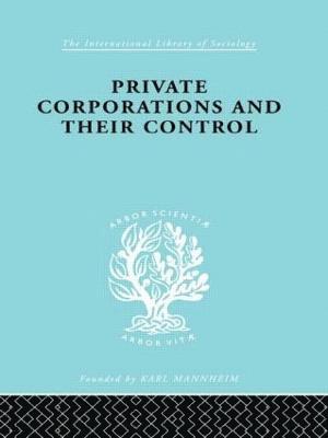 Private Corporations and their Control 1