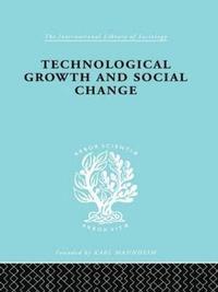 bokomslag Technical Growth and Social Change