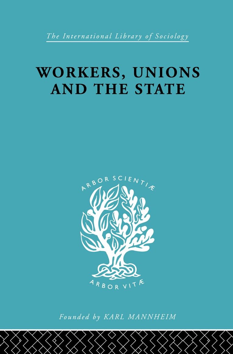 Workers, Unions and the State
