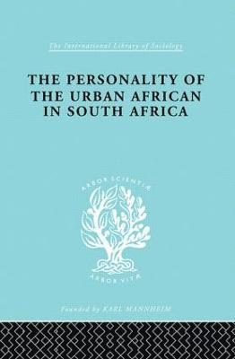 bokomslag The Personality of the Urban African in South Africa