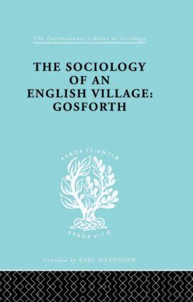 W. M. Williams - Sociology of an English Village: Gosforth, Inbunden