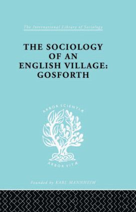 W. M. Williams - Sociology of an English Village: Gosforth, Inbunden