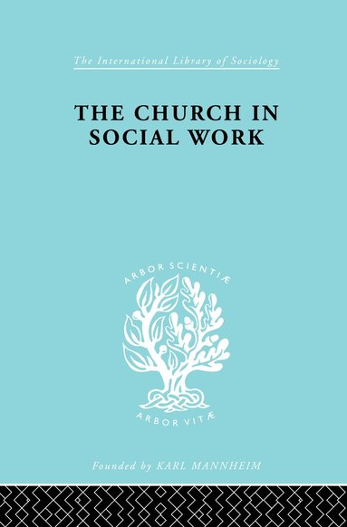 bokomslag Church & Social Work   Ils 181