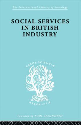 bokomslag Social Services in British Industry