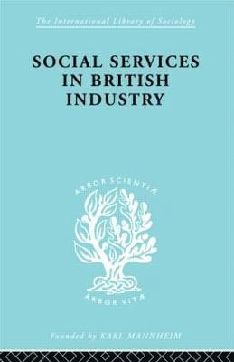 Social Services in British Industry 1