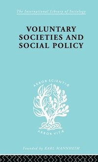 bokomslag Voluntary Societies and Social Policy