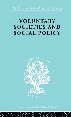 bokomslag Voluntary Societies and Social Policy