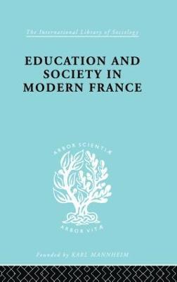 Education & Society in Modern France    Ils 219 1