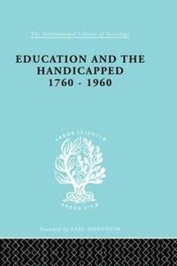 bokomslag Education and the Handicapped 1760 - 1960