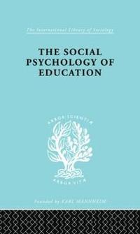 bokomslag The Social Psychology of Education