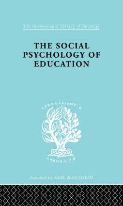 The Social Psychology of Education 1