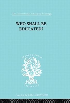 Who Shall Be Educated? Ils 241 1