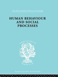 bokomslag Human Behavior and Social Processes