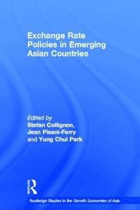 bokomslag Exchange Rate Policies in Emerging Asian Countries
