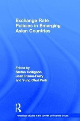 Exchange Rate Policies in Emerging Asian Countries 1