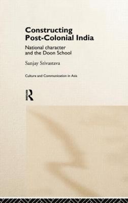 Constructing Post-Colonial India 1