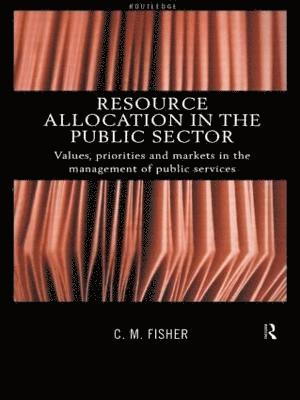 Resource Allocation in the Public Sector 1