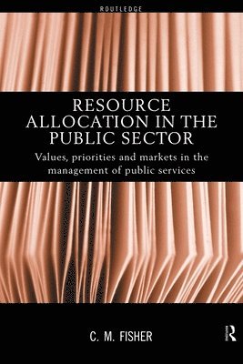 Resource Allocation in the Public Sector 1