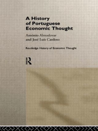 Antonio Almodovar, Jose Luis Cardoso - History of Portuguese Economic Thought, Inbunden