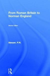 bokomslag From Roman Britain to Norman England