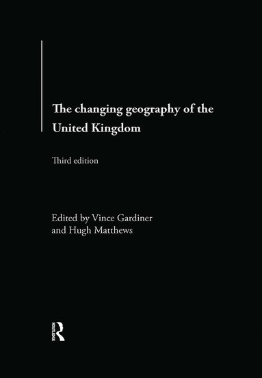 bokomslag Changing Geography of the UK
