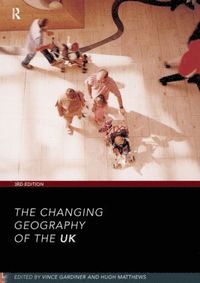 bokomslag Changing Geography of the UK 3rd Edition