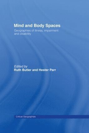 Ruth Butler, Hester Parr - Mind and Body Spaces, Inbunden