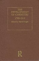 The Development of Chemistry: Classic Works 1789-1914