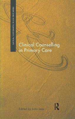 Clinical Counselling in Primary Care 1