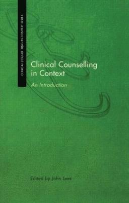 Clinical Counselling in Context 1