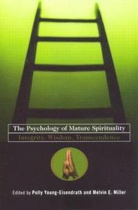 bokomslag The Psychology of Mature Spirituality