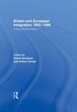 bokomslag Britain and European Integration 1945-1998