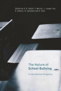 bokomslag The Nature of School Bullying