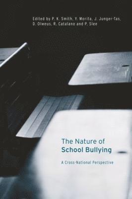 The Nature of School Bullying 1