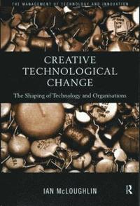 bokomslag Creative Technological Change