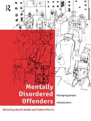 Robert Harris, David Webb - Mentally Disordered Offenders, Häftad