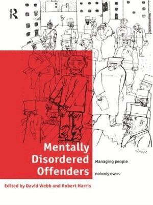 Mentally Disordered Offenders 1