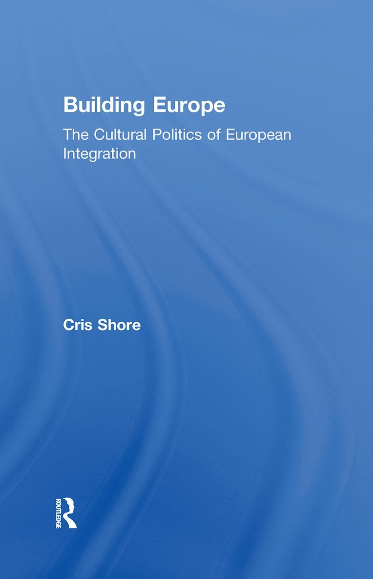 Cris Shore - Building Europe, Inbunden