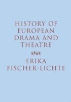 bokomslag History of European Drama and Theatre