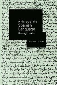 bokomslag A History of the Spanish Language through Texts
