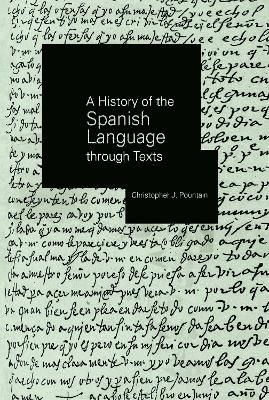 A History of the Spanish Language through Texts 1