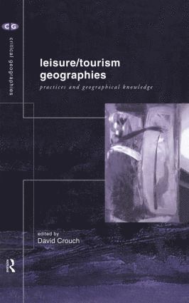 bokomslag Leisure/Tourism Geographies