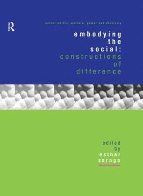 Esther Saraga - Embodying the Social, Inbunden